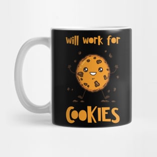 Will Work For Cookies Mug